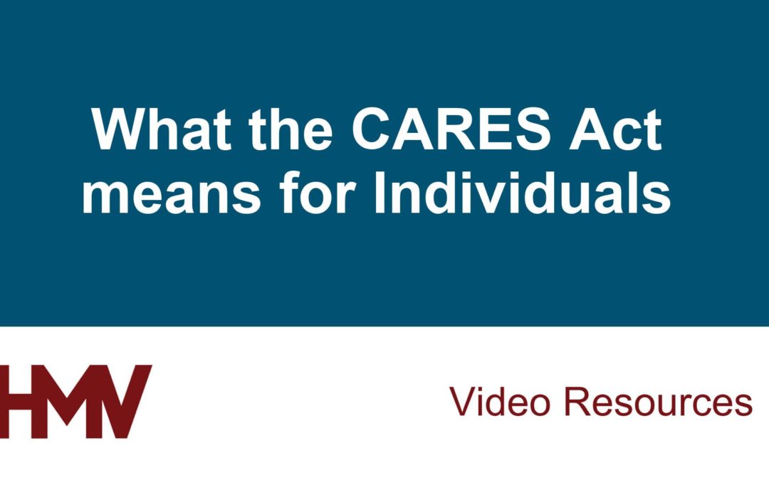 What the CARES Act means for Individuals