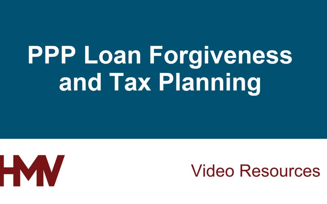 PPP Loan Forgiveness and Tax Planning