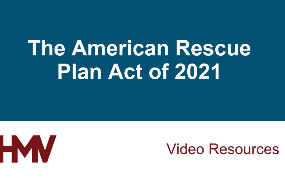 The American Rescue Plan Act of 2021