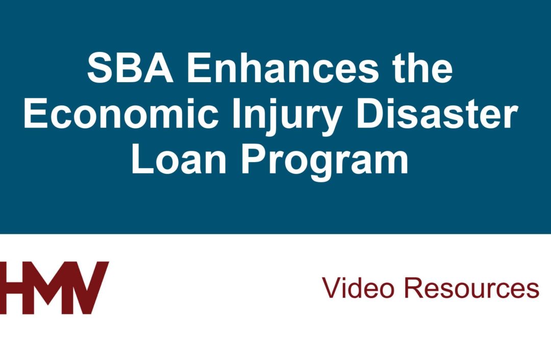 SBA Enhances the Economic Injury Disaster Loan Program