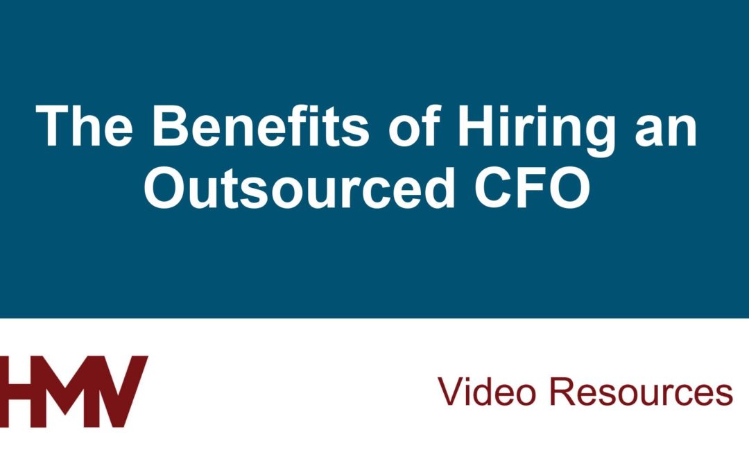 The Benefits of Hiring an Outsourced CFO