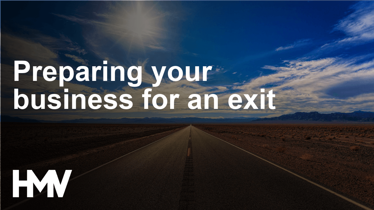 Preparing your business for an exit
