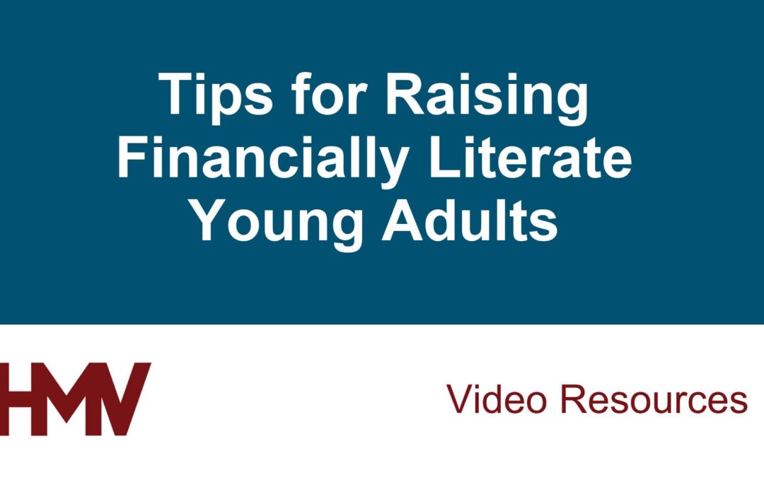 Tips for Raising Financially Literate Young Adults