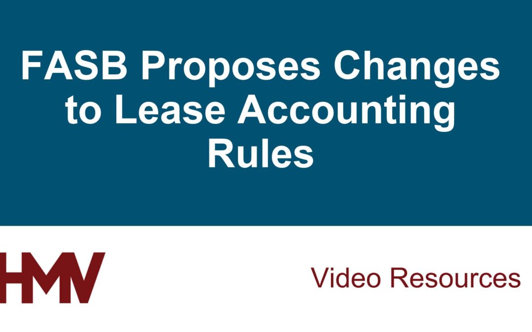 FASB Proposes Changes to Lease Accounting Rules