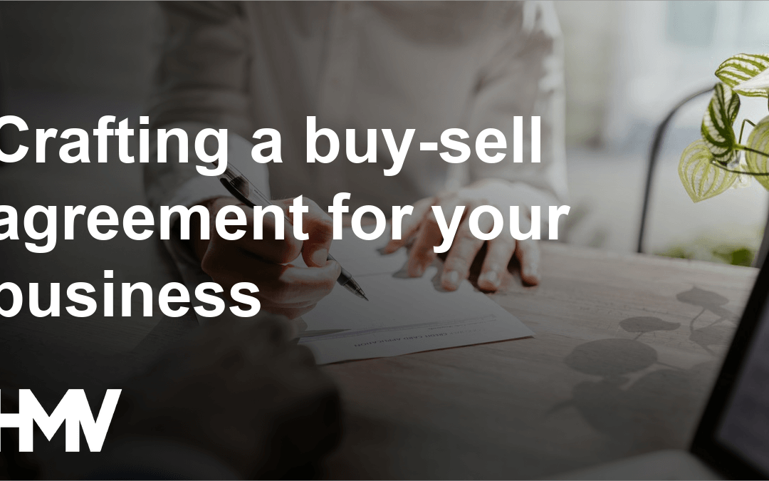 Crafting a buy-sell agreement for your business