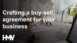 Crafting a buy-sell agreement for your business