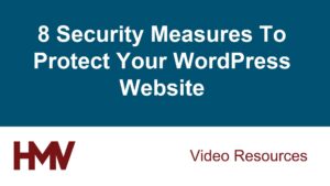 8 Security Measures To Protect Your WordPress Website