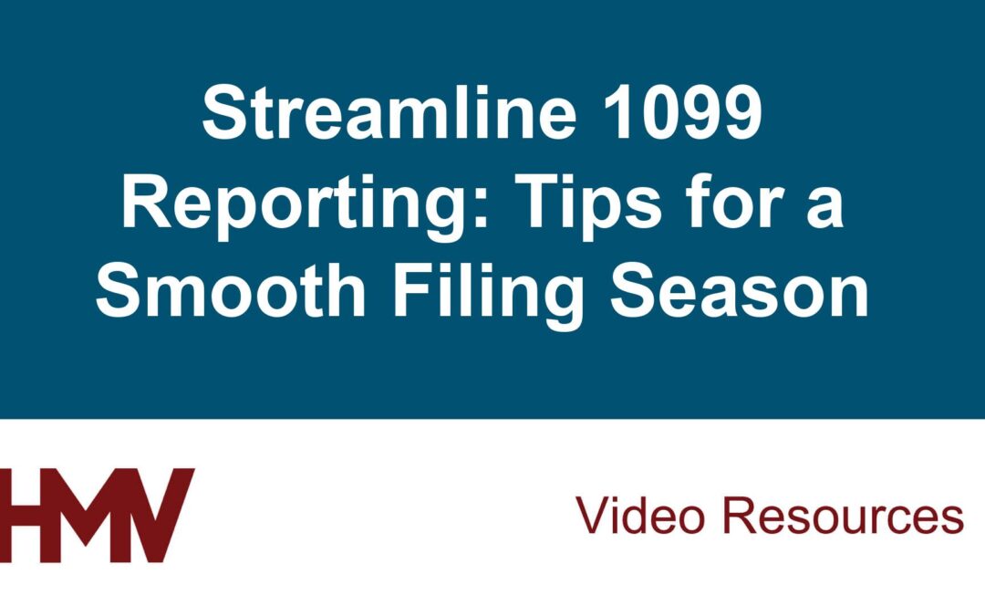 Streamline 1099 Reporting: Tips for a Smooth Filing Season