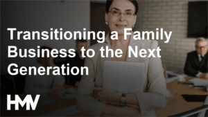 Transitioning a Family Business to the Next Generation